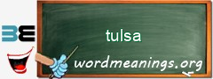 WordMeaning blackboard for tulsa